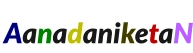AanadaniketaN
