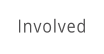 Involved
